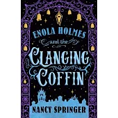 Enola Holmes and the Clanging Coffin