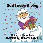 God Loves Giving: See what the best gift of all is!