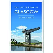 The Little Book of Glasgow