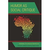 Humor as Social Critique: Widening the African Perspective