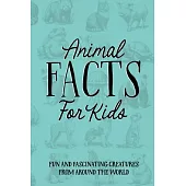 Animal Facts for Kids Softcover Book