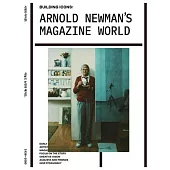 Arnold Newman’s Magazine World