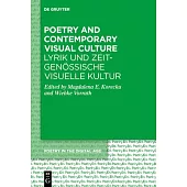 Poetry and Contemporary Visual Culture / Lyrik Und Zeitgenössische Visuelle Kultur