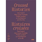 Crossed Histories