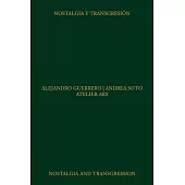 Atelier Ars: Nostalgia and Transgression