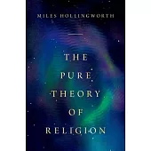 The Pure Theory of Religion