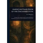 American Hand Book of the Daguerreotype
