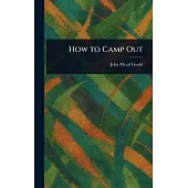 How to Camp Out