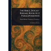 The Bible, Douay-Rheims, Book 14: 2 Paralipomenon