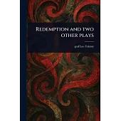 Redemption and Two Other Plays