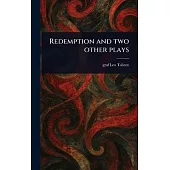 Redemption and Two Other Plays