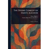 The Divine Comedy of Dante Aligheri
