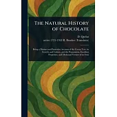 The Natural History of Chocolate