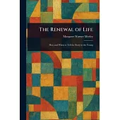 The Renewal of Life