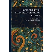 Popular British Ballads, Ancient and Modern