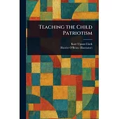 Teaching the Child Patriotism