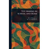 Toy-Making in School and Home