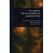 Pictorial Photography in America 1922