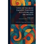 Lives of the Most Eminent Painters Sculptors and Architects