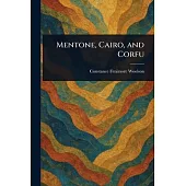 Mentone, Cairo, and Corfu