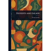 Desserts and Salads