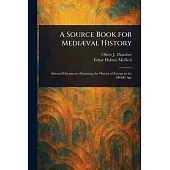 A Source Book for Mediæval History