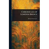 Chronicles of London Bridge