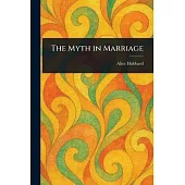 The Myth in Marriage