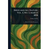 Birds and All Nature, Vol. 3, No. 3, March 1898