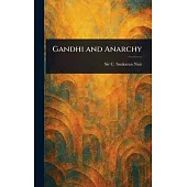 Gandhi and Anarchy