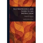 Self Knowledge and Guide to Sex Instruction