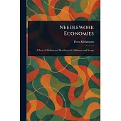 Needlework Economies