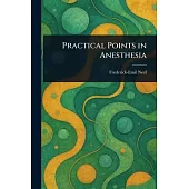 Practical Points in Anesthesia