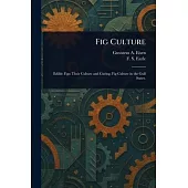 Fig Culture