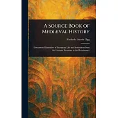 A Source Book of Mediæval History