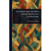 Legends and Satires From Mediæval Literature