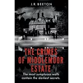 The Crimes of Middlemoor Estate