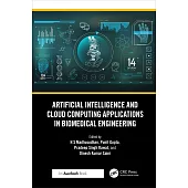 Artificial Intelligence and Cloud Computing Applications in Biomedical Engineering