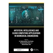Artificial Intelligence and Cloud Computing Applications in Biomedical Engineering