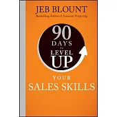 90 Days to Level Up Your Sales Skills