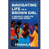 Navigating Life as a Brown Girl: A Therapist’s Guide