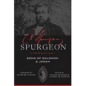 Spurgeon Commentary: Song of Solomon and Jonah