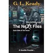 Who is Dicky Lee and Dark Side of the Room: The Next File 6