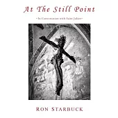 At The Still Point: In Conversation with Saint Julian