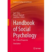 Handbook of Social Psychology: Vol. 1: Micro Perspective