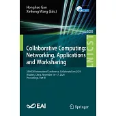 Collaborative Computing: Networking, Applications and Worksharing: 20th Eai International Conference, Collaboratecom 2024, Wuzhen, China, November 14-