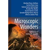 Microscopic Wonders: The Science of Seeing the Invisible