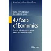 40 Years of Economics Through the Lenses of Historians of Economic Thought: Festschrift in Honor of Richard Arena