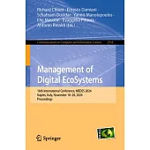 Management of Digital Ecosystems: 16th International Conference, Medes 2024, Naples, Italy, November 18-20, 2024, Proceedings