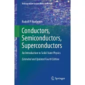Conductors, Semiconductors, Superconductors: An Introduction to Solid-State Physics